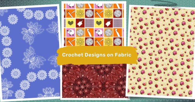 crochet designs on fabric