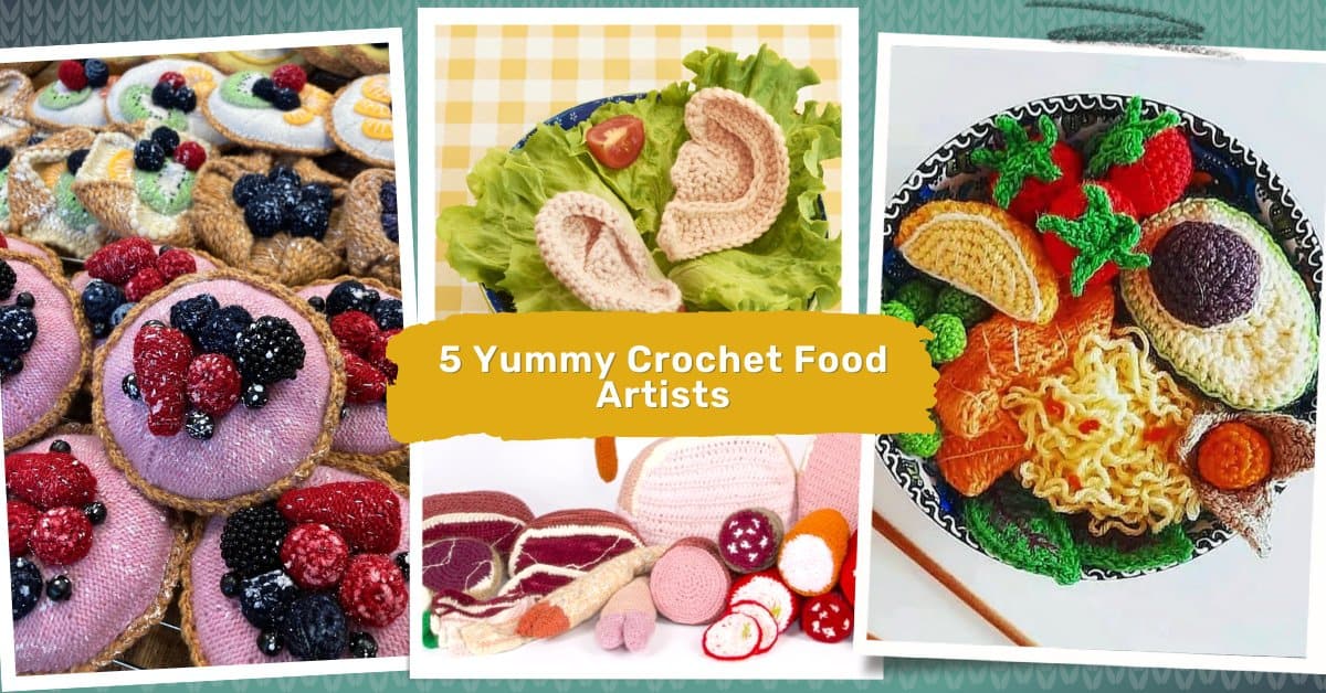 Yummy Crochet Food Artists