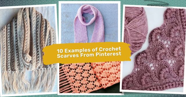 Examples of Crochet Scarves From Pinterest