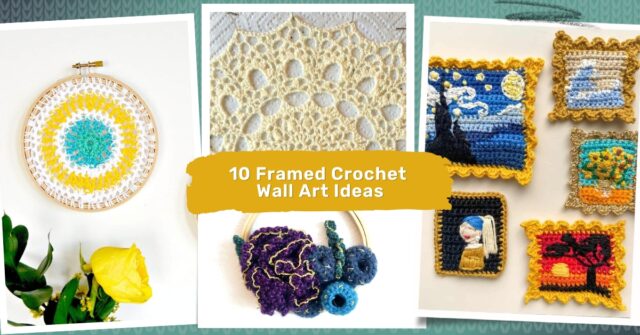 Framed Crochet Wall Art