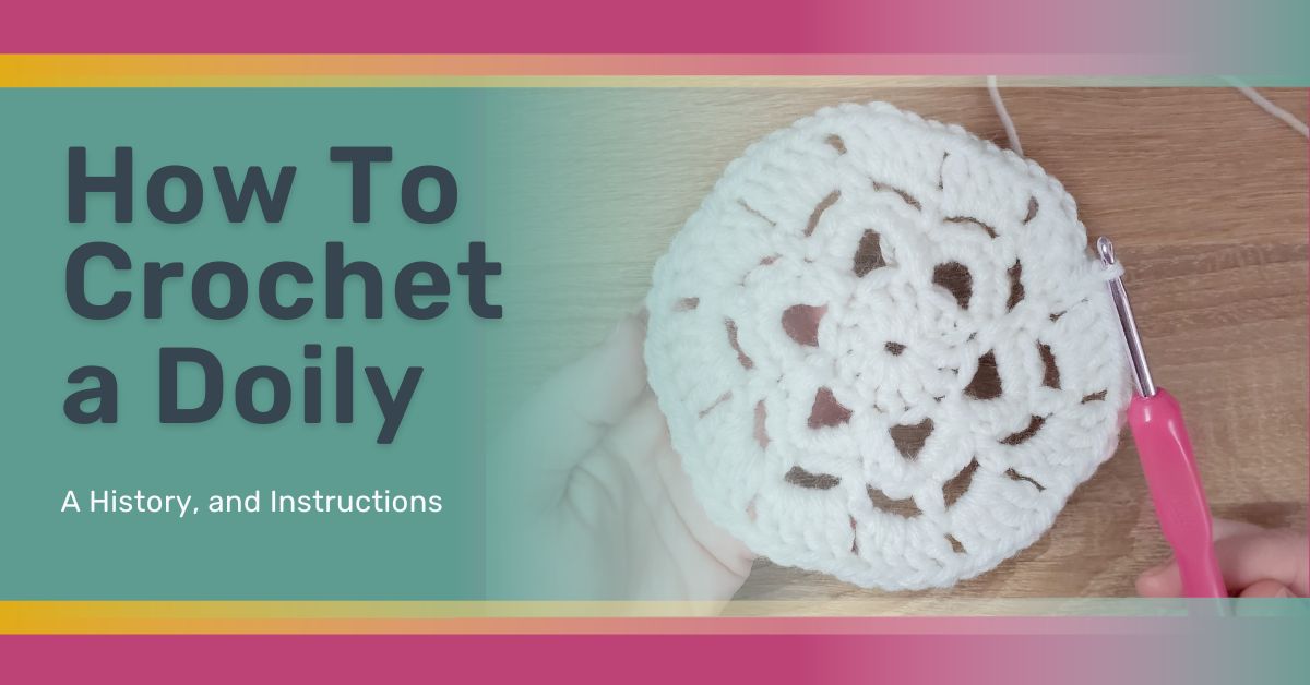 How To Crochet a Doily