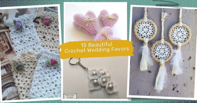 15 Beautiful Crochet Wedding Favors