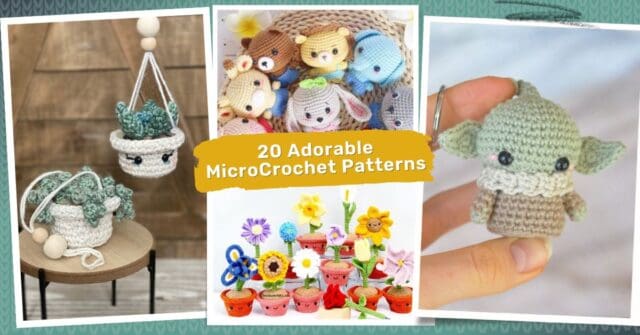 20 Adorable MicroCrochet Patterns