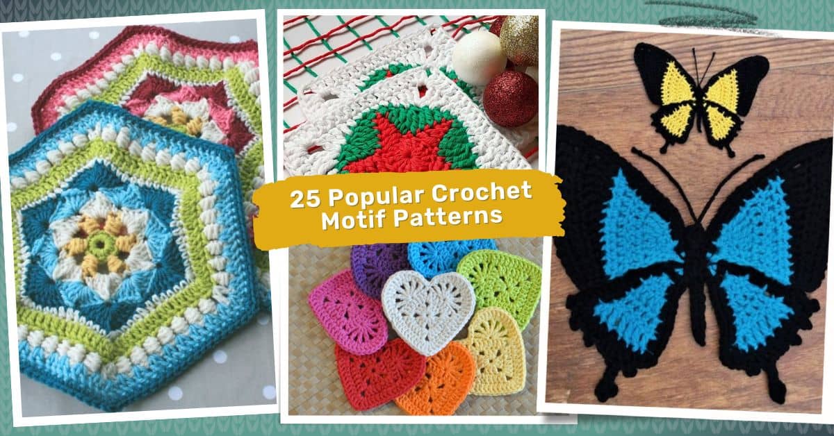 25 Popular Crochet Motif Patterns You are Sure To Love!