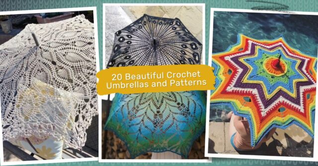20 Beautiful Crochet Umbrellas and Patterns