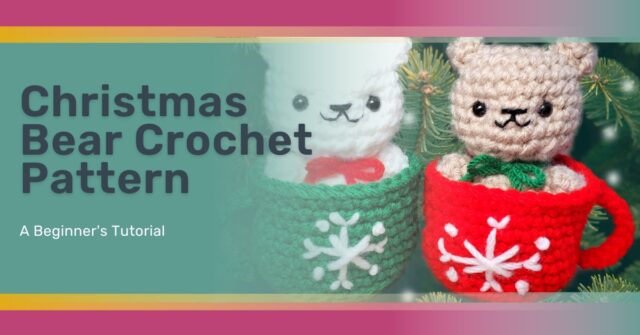 Christmas Bear Crochet Pattern