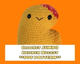 Jumbo Chicken Nugget Crochet Pattern PDF
