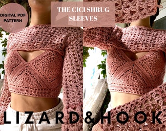 Cici Shrug Sleeves Crochet Pattern by Lizard&Hook