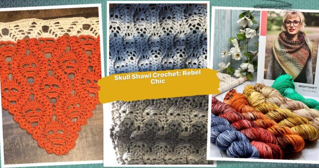 35 Skull Shawl Crochet Patterns: Stylish Designs for Crafty Rebels