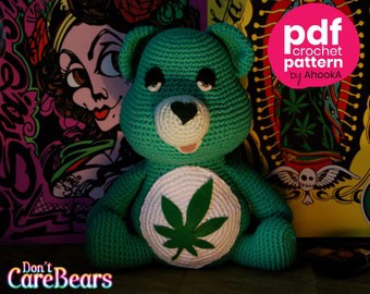 Don't Care Bear Marijuana Crochet Pattern
