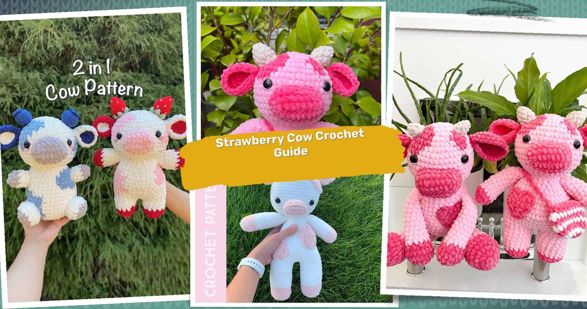 40 Strawberry Cow Crochet Patterns: Create Adorable Projects With Ease!