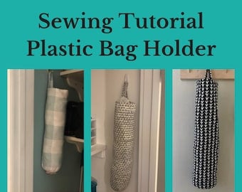 Reusable Bag Holder Sewing Tutorial Pattern