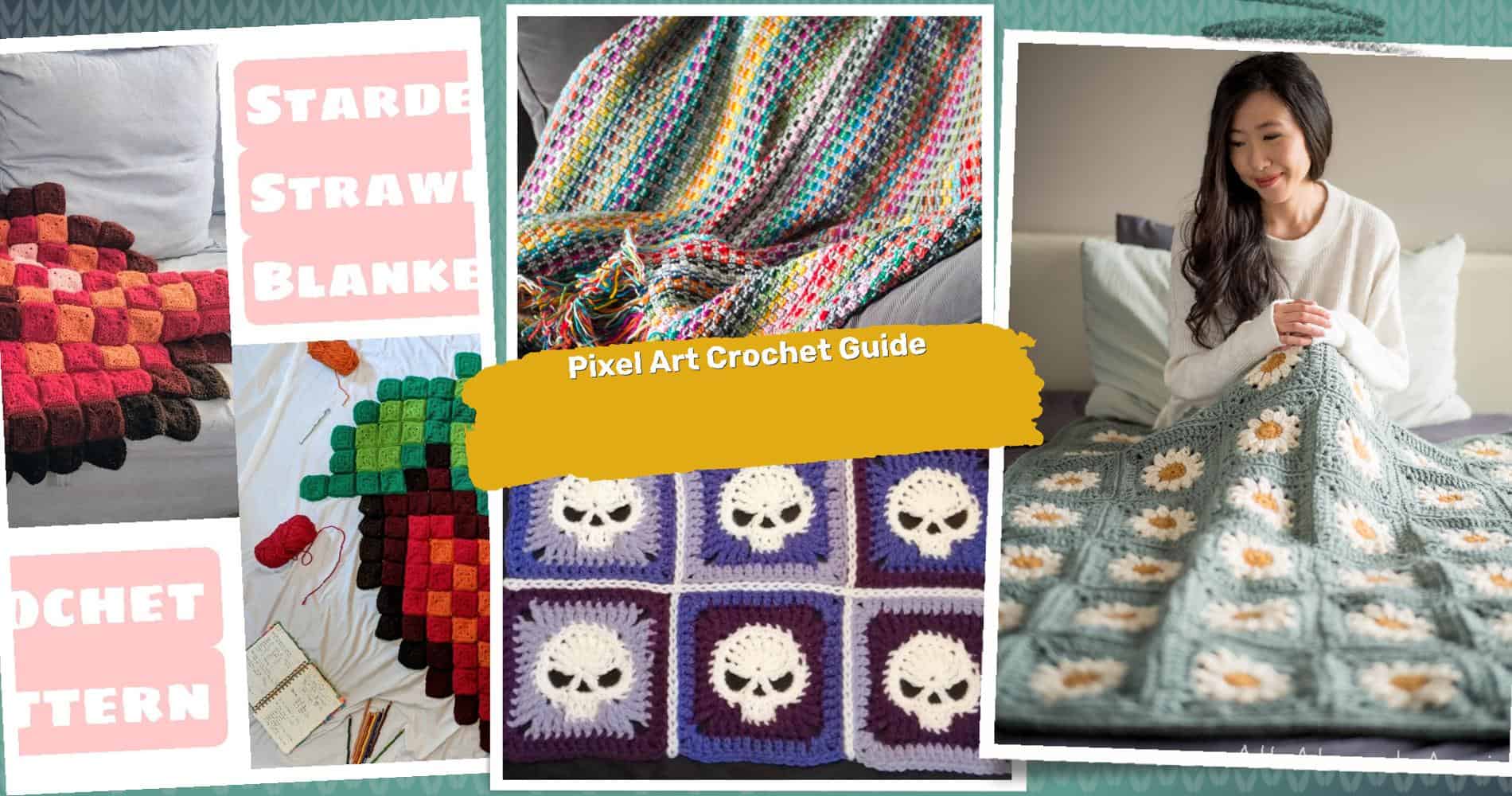 25 Pixel Crochet Patterns: Transform Your Hobby into Pixel Art Masterpieces