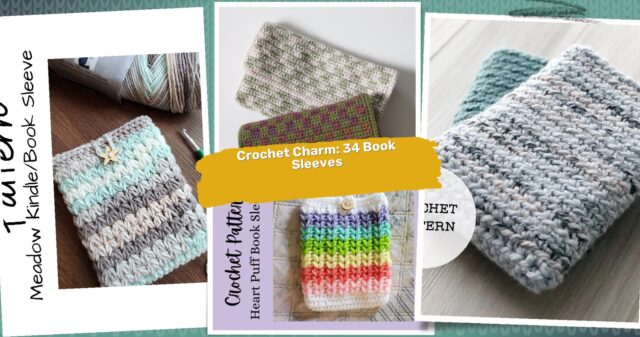 34 Book Sleeve Crochet Patterns: Enhance Your Library with DIY Charm