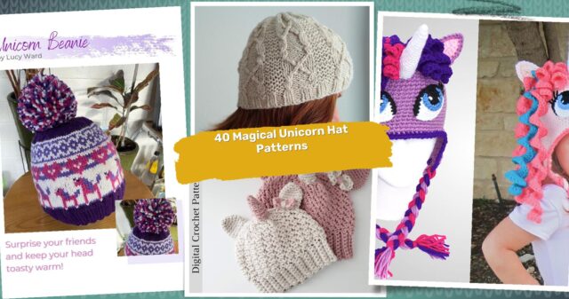 40 Unicorn Hat Crochet Patterns: Create Magical Hats for All Ages