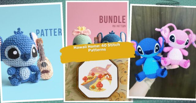 40 Lilo and Stitch Crochet Patterns: Bring Hawaii to Your Home!