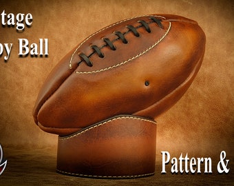 Vintage Rugby Ball Leathercraft Pattern & Tutorial
