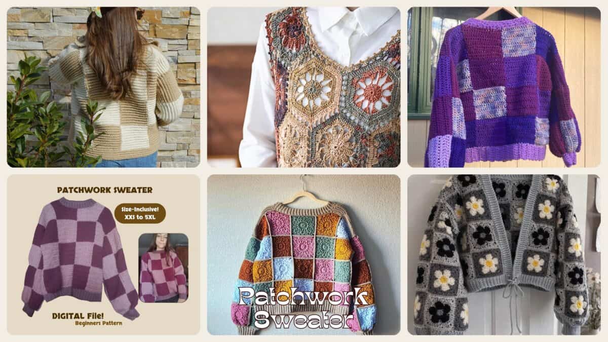 A selection of the crochet patterns in 21 Patchwork Sweater Crochet Patterns for Cozy, Colorful Layers