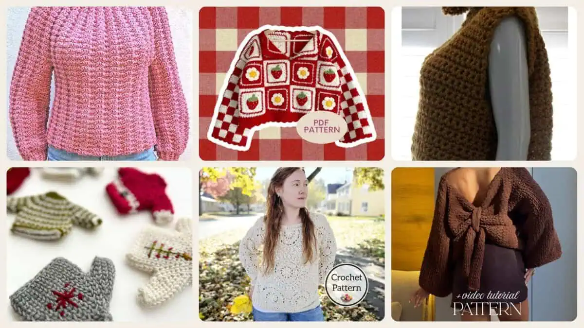 A selection of the crochet patterns in 40 Crochet Sweater Patterns to Stitch Cozy Pullovers, Cardigans, and Statement Layers